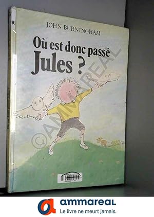 Image du vendeur pour O est donc pass Jules? mis en vente par Ammareal