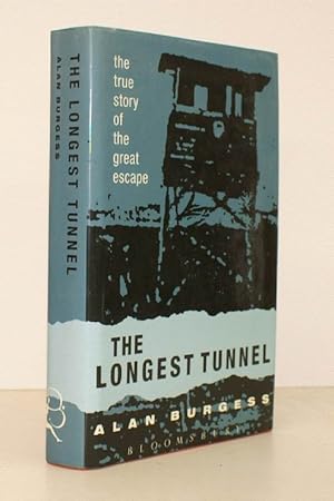 Seller image for The Longest Tunnel. The True Story of the Great Escape. [First UK Edition.] NEAR FINE COPY IN DUSTWRAPPER for sale by Island Books