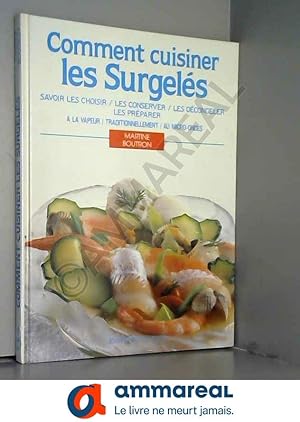 Seller image for Comment cuisiner les surgels for sale by Ammareal