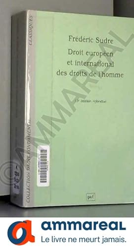 Bild des Verkufers fr Droit europen et international des droits de l'homme zum Verkauf von Ammareal