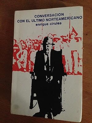 Seller image for Conversacin con el ltimo norteamericano for sale by Vrtigo Libros