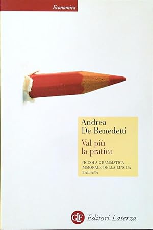 Bild des Verkufers fr Val piu' la pratica zum Verkauf von Librodifaccia