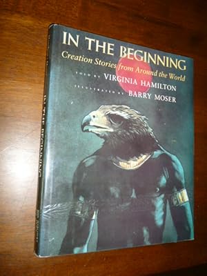 Image du vendeur pour In the Beginning: Creation Stories from Around the World mis en vente par Gargoyle Books, IOBA