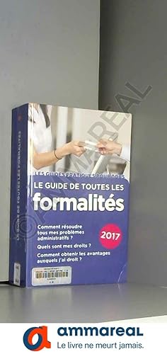 Bild des Verkufers fr Le guide de toutes les formalits zum Verkauf von Ammareal