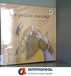 Bild des Verkufers fr Les petites mamies zum Verkauf von Ammareal