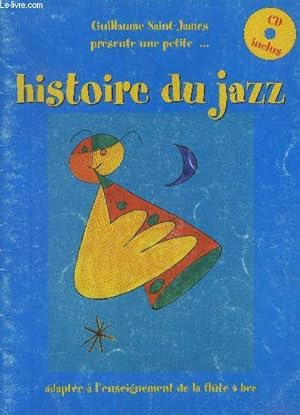 Bild des Verkufers fr Histoire du jazz adapt  l'enseignement de la flute  bec zum Verkauf von Le-Livre