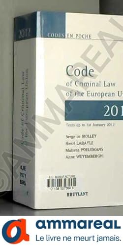 Seller image for Code of criminal law of European union 2012 - 2me dition for sale by Ammareal