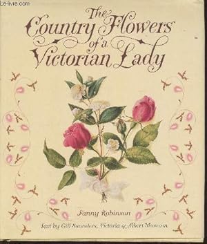 Imagen del vendedor de The country flowers of a Victorian Lady a la venta por Le-Livre