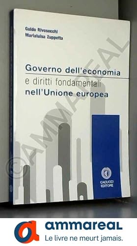Seller image for Governo dell'economia e diritti fondamentali nell'Unione Europea for sale by Ammareal