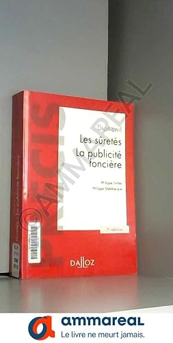 Image du vendeur pour Droit civil - 7e ed.: Les srets, la publicit foncire mis en vente par Ammareal