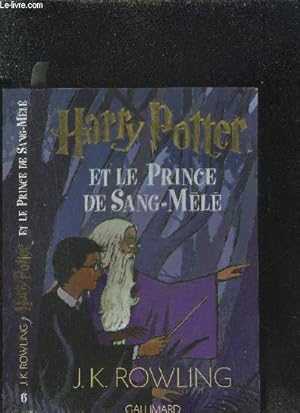 Bild des Verkufers fr HARRY POTTER ET LE PRINCE DE SANG MELE TOME 6 zum Verkauf von Le-Livre