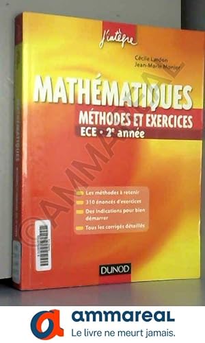 Image du vendeur pour Mathmatiques Mthodes et Exercices ECE 2e anne mis en vente par Ammareal