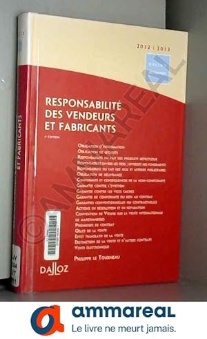 Image du vendeur pour Responsabilit des vendeurs et fabricants 2012/2013 - 4e d.: Dalloz Rfrence mis en vente par Ammareal