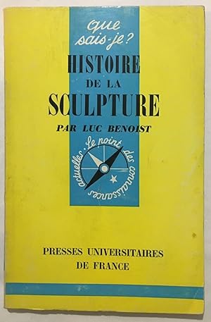 Histoire de la sculpture / que sais je