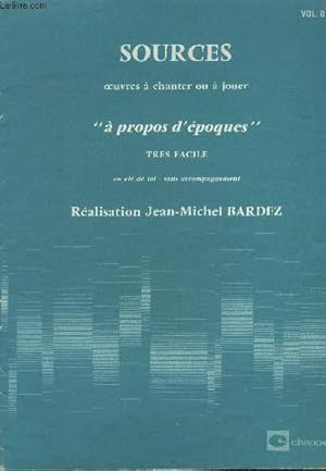 Imagen del vendedor de Sources oeuvres a chanter ou  jouer   propos d'poques" tres facile. a la venta por Le-Livre