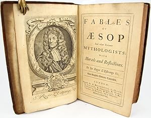 Fables of Aesop and Other Eminent Mythologists. Together with: Fables and Stories Moralized