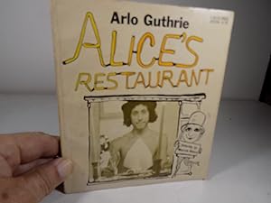 Seller image for Alice's Restaurant for sale by Old Book Surfer