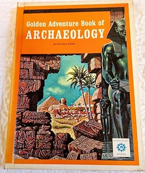 GOLDEN ADVENTURE BOOK OF ARCHAEOLOGY