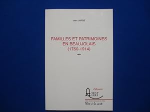 Bild des Verkufers fr Familles et Patrimoines en Beaujolais (1760-1914) zum Verkauf von Emmanuelle Morin