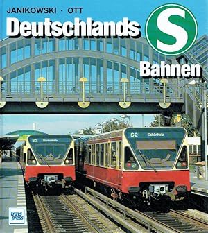 Seller image for Deutschlands S-Bahnen : Geschichte - Technik - Betriebe. for sale by Antiquariat Bernhardt