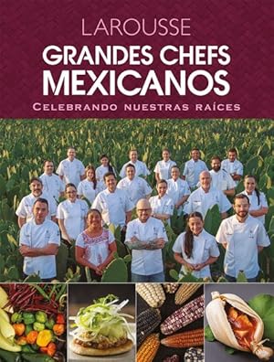 Seller image for Grandes chefs mexicanos celebrando nuestras races -Language: spanish for sale by GreatBookPricesUK
