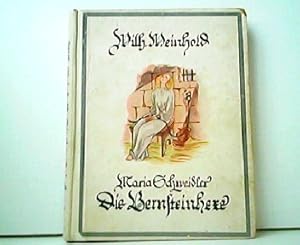 Immagine del venditore per Maria Schweidler - Die Bernsteinhexe. Der interessanteste aller bisher bekannten Hexenprozesse, nach einer defekten Handschrift ihres Vaters, des Pfarrers Abraham Schweidler in Coserow auf Usedom herausgegeben. venduto da Antiquariat Kirchheim