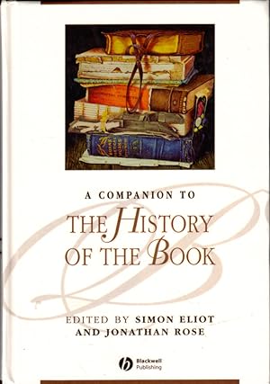 Bild des Verkufers fr A Companion to the History of the Book zum Verkauf von Kenneth Mallory Bookseller ABAA