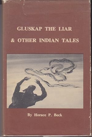 Immagine del venditore per Gluskap The Liar & Other Indian Tales venduto da Monroe Bridge Books, MABA Member