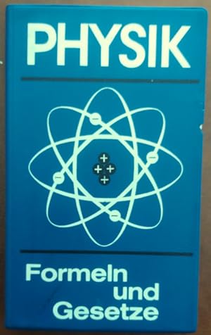 Physik. Formeln und Gesetze.