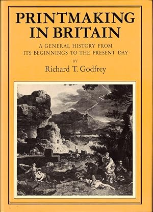 Bild des Verkufers fr Printmaking in Britain : A General History from Its Beginnings to the Present Day zum Verkauf von Kenneth Mallory Bookseller ABAA