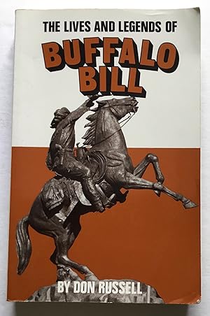 Imagen del vendedor de The Lives and Legends of Buffalo Bill. a la venta por Monkey House Books