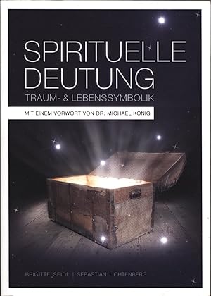 Bild des Verkufers fr Spirituelle Deutung: Traum- und Lebenssymbolik zum Verkauf von Antiquariat Kastanienhof