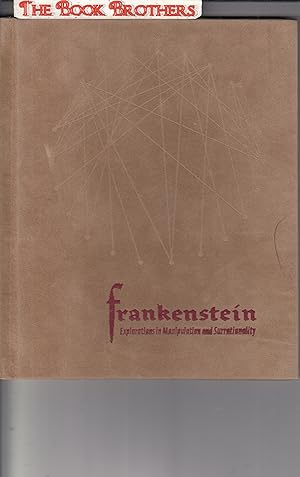 Seller image for Frankenstein:Explorations in Manipulations and Surrationality (Catalogue of an exhibition held at the Gallery ,November 17-December 31,1994) for sale by THE BOOK BROTHERS