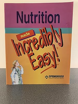 Seller image for Nutrition Made Incredibly Easy! [FIRST EDITION, FIRST PRINTING] for sale by Vero Beach Books