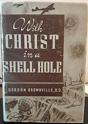 With Christ in a Shell Hole