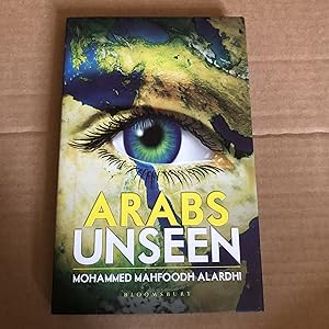 Immagine del venditore per Arabs Unseen (First edition) venduto da As The Story Was Told