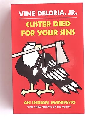 Seller image for Custer Died For Our Sins: An Indian Manifesto for sale by crossborderbooks