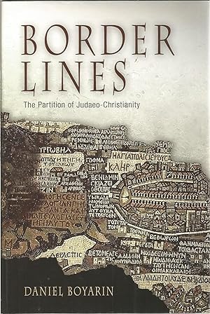 Image du vendeur pour Border Lines: The Partition of Judaeo-Christianity mis en vente par The Book Junction