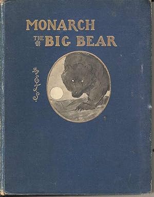 Monarch the Big Bear