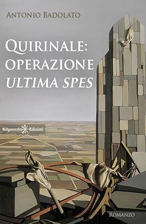Bild des Verkufers fr Quirinale: operazione Ultima spes zum Verkauf von Libro Co. Italia Srl