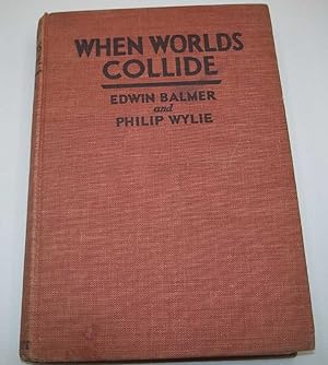 Seller image for When Worlds Collide for sale by Easy Chair Books