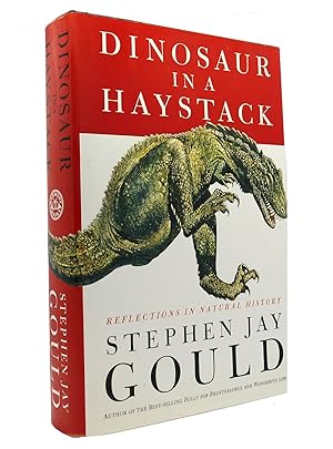 Seller image for DINOSAUR IN A HAYSTACK Reflections in Natural History for sale by Rare Book Cellar