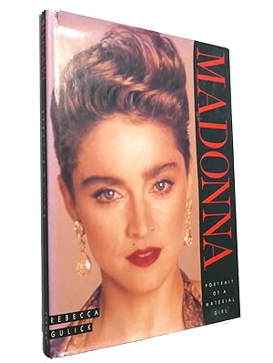 Seller image for MADONNA Portrait of a Material Girl for sale by Rare Book Cellar