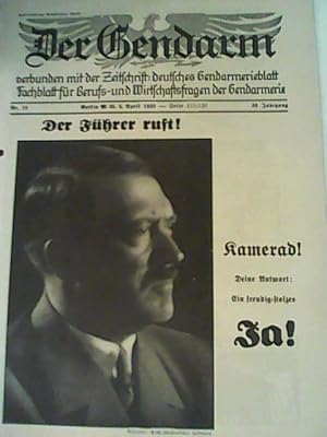 Der Gendarm Nr. 10, 6. April 1938 verbunden mit d. Zeitschrift: Deutsches Gendarmerieblatt