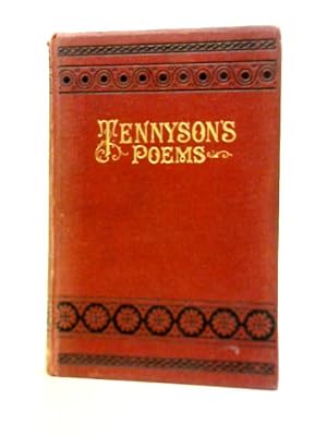 Bild des Verkufers fr Poems by Alfred Tennyson including In Memorian, Maud, The Princess &c. zum Verkauf von World of Rare Books