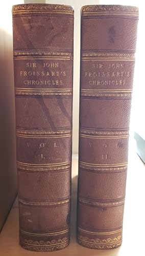 Chronicles of England, France, Spain, and The adjoining Countries, from the Latter Part of the Re...