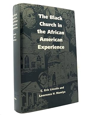 Immagine del venditore per THE BLACK CHURCH IN THE AFRICAN-AMERICAN EXPERIENCE venduto da Rare Book Cellar