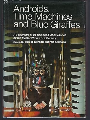 Immagine del venditore per Androids, Time Machines, and Blue Giraffes: A Panorama of Science Fiction venduto da Turn-The-Page Books