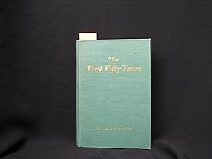Seller image for The First Fifty Years for sale by George Strange's Bookmart