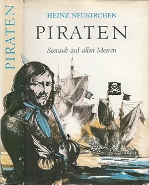 Piraten. Seeraub auf allen Meeren.